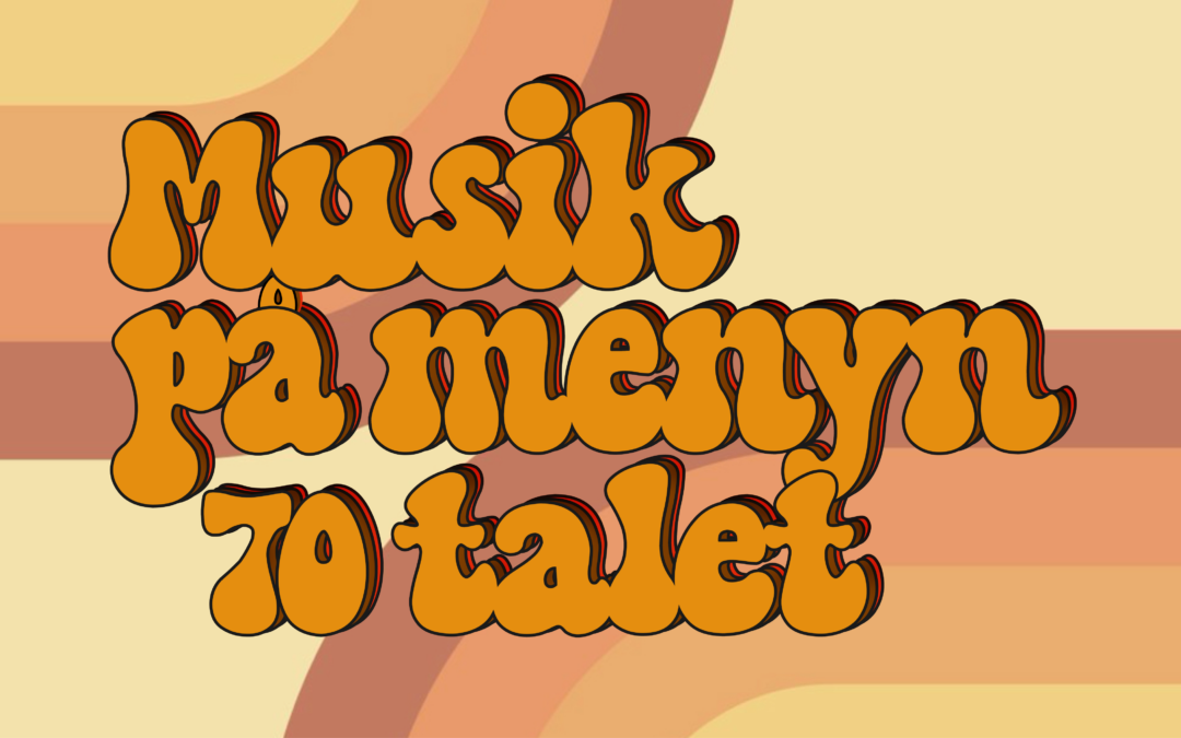 Musik på menyn 70-talet